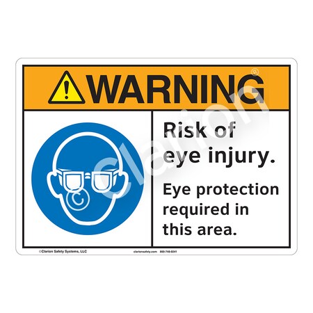 ANSI/ISO Compliant Warning/Risk Of Eye Injury Safety Signs Indoor/Outdoor Plastic (BJ) 14 X 10